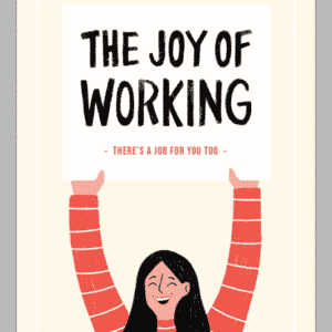 The Joy of Working