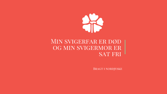 Min svigerfar er død og min svigermor er fri