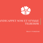 thumbnail til bloggen: En handicappet som et stykke tilbehør