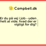 Er du på vej i job – uden helt at vide, hvad der er vigtigt for dig? blogbillede