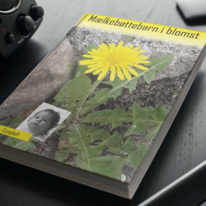 Mælkebøttebarn i Blomst - selvbiografi